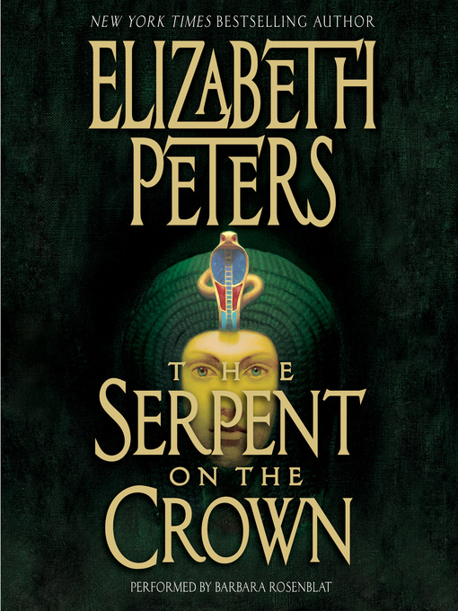 Title details for The Serpent on the Crown by Elizabeth Peters - Available